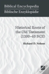 Historical Roots Of The Old Testament  1