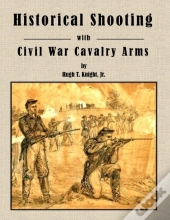 Historical Shooting With Civil War Cavalry Arms