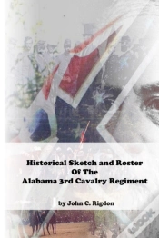 Capa do artigo Historical Sketch & Roster Of The Alabama 3rd Cavalry Regiment