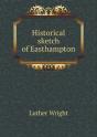 Historical Sketch Of Easthampton - Preview