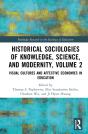 Historical Sociologies Of Knowledge, Science, And Modernity, Volume 2 - Preview