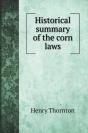 Historical Summary Of The Corn Laws - Preview
