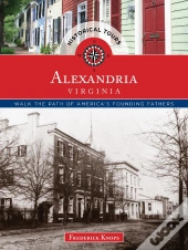 Historical Tours Alexandria, Virginia