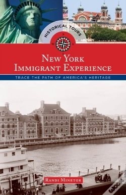 Capa do artigo Historical Tours The New York Immigrant Experience