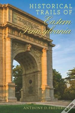 Capa do artigo Historical Trails Of Eastern Pennsylvania