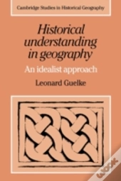 Historical Understanding In Geography