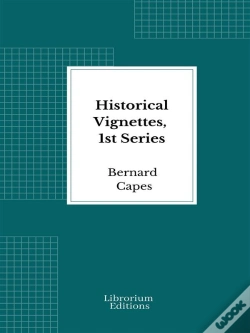 Capa do artigo Historical Vignettes, 1st Series