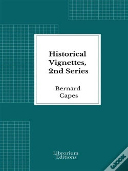 Capa do artigo Historical Vignettes, 2nd Series