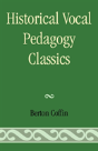 Historical Vocal Pedagogy Classics - Preview