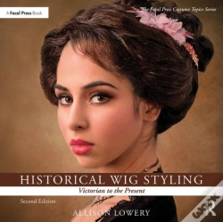 Capa do artigo Historical Wig Styling: Victorian To The Present