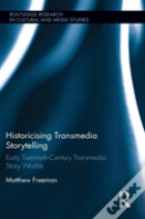 Historicising Transmedia Storytelling