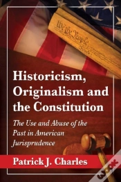 Capa do artigo Historicism, Originalism And The Constitution