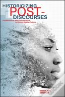 Historicizing Post-Discourses