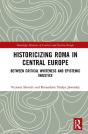 Historicizing Roma In Central Europe - Preview
