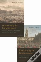 Historicizing The Enlightenment (2 Vol Set)