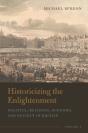 Historicizing The Enlightenment, Volume 1 - Preview