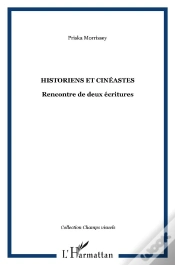 Capa do artigo Historiens Et Cineastes ; Rencontre De Deux Ecritures