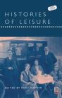 Histories Of Leisure - Preview