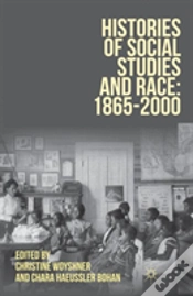 Capa do artigo Histories Of Social Studies And Race: 1865â€“2000