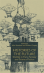 Histories Of The Future - Preview