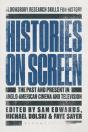 Histories On Screen - Preview