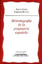 Historiograf¡A De La Psiquiatr¡A Espa¿Ola - Preview