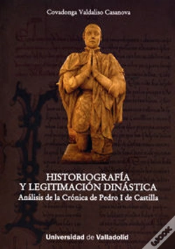 Capa do artigo Historiografía Y Legitimación Dinástica. Análisis De La Crónica De Pedro I De Castilla