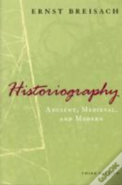 Capa do artigo Historiography Â€“ Ancient, Medieval, And Modern, Third Edition