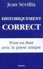 Historiquement Correct : Pour En Finir Avec Le Passé Unique - Preview