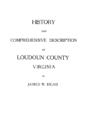 History And Comprehensive Description Of Loudoun County, Virginia - Preview