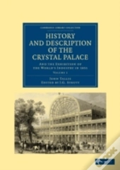 History And Description Of The Crystal Palace