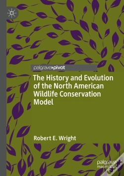 Capa do artigo History And Evolution Of The North American Wildlife Conservation Model