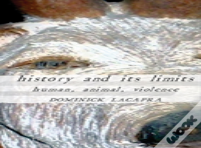 History And Its Limits