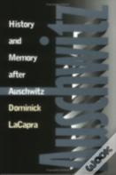 History And Memory After Auschwitz