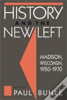History And The New Left