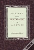 History And The Testimony Of Language