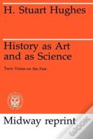 History As Art And As Science