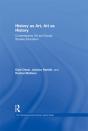 History As Art, Art As History - Preview