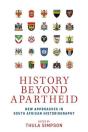 History Beyond Apartheid - Preview