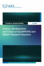 History, Development And Future Of Slowpoke And Mnsr Research Reactors - Preview