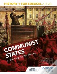History+ For Edexcel A Level: Communist States In The Twentieth Century