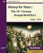 History For Teens: The 19th Century Through World War 1 (1848 - 1918) - Preview