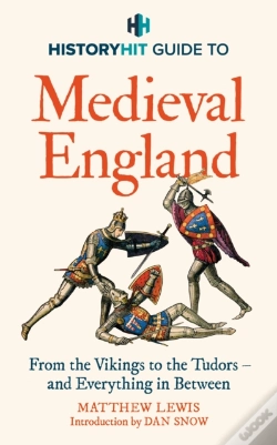 Capa do artigo History Hit Guide To Medieval England