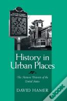 History In Urban Places