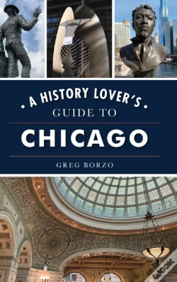 Capa do artigo History Lover'S Guide To Chicago
