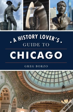 Capa do artigo History Lover'S Guide To Chicago