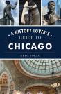 History Lover'S Guide To Chicago - Preview