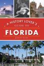 History Lover'S Guide To Florida - Preview