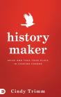 History Maker - Preview