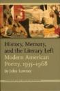 History, Memory, And The Literary Left - Preview